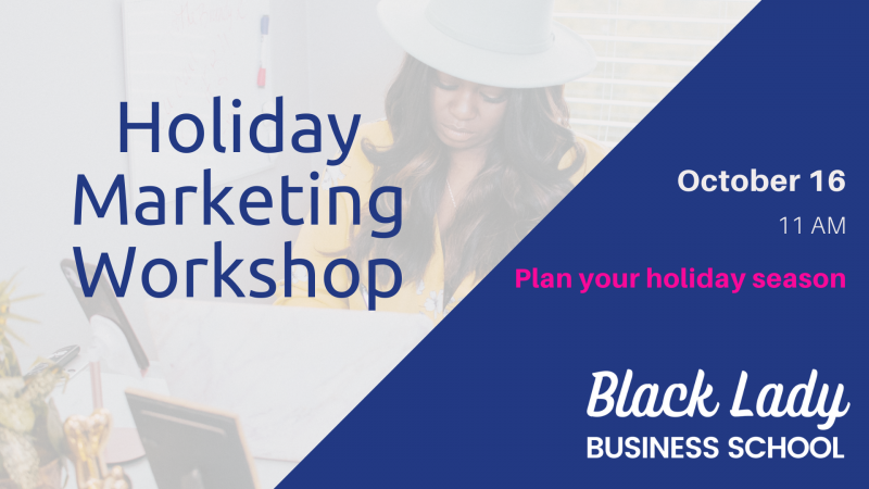 Holiday Marketing Workshop - October 16